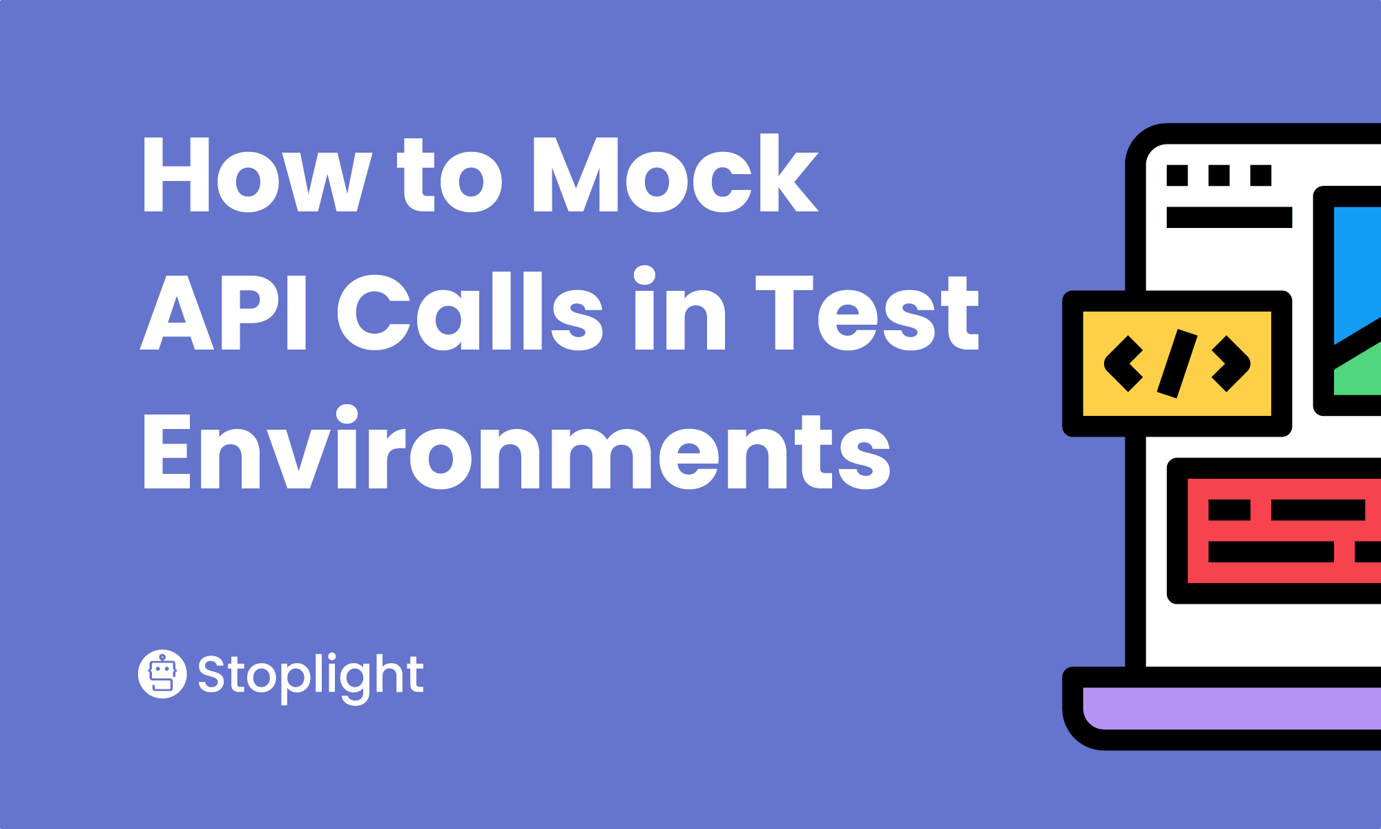 How to Mock API Calls in Test Environments