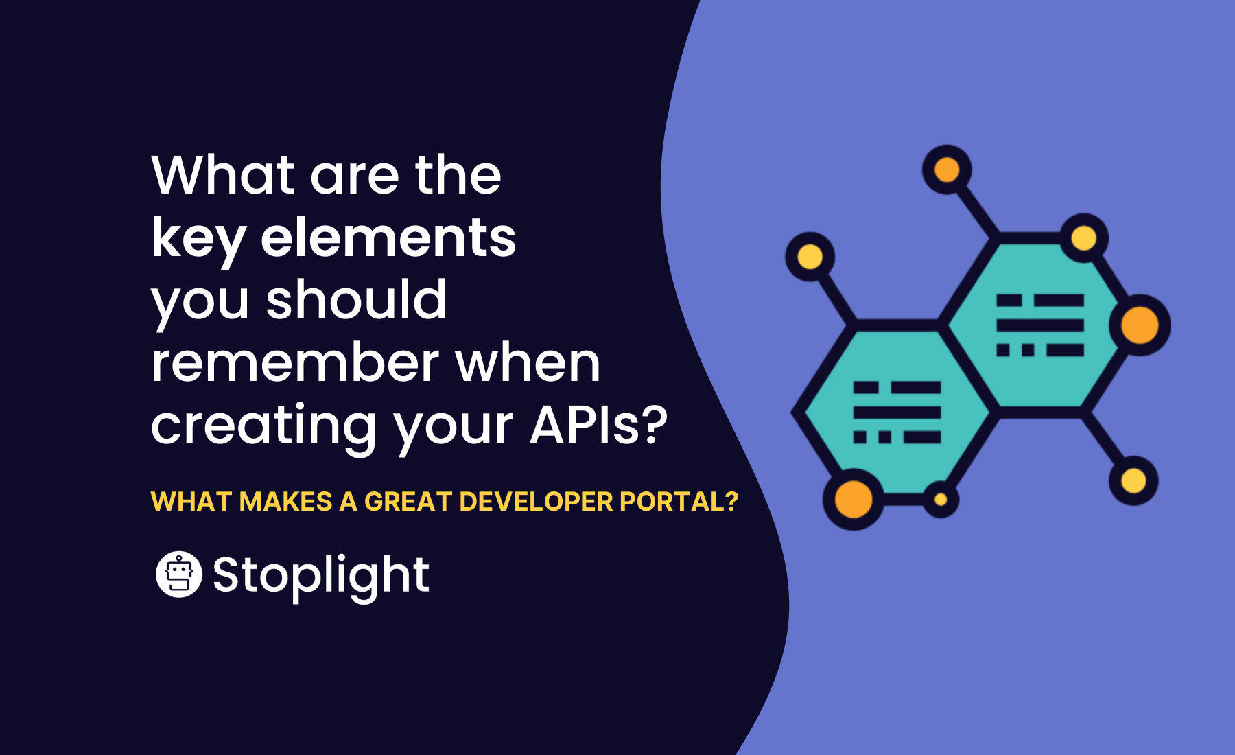 What Makes a Great Developer Portal?