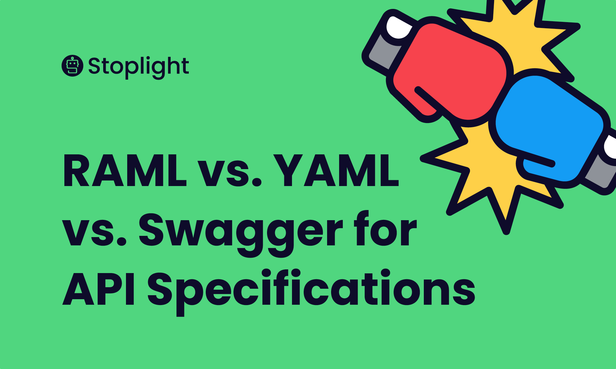 RAML vs YAML Vs Swagger for API Specifications