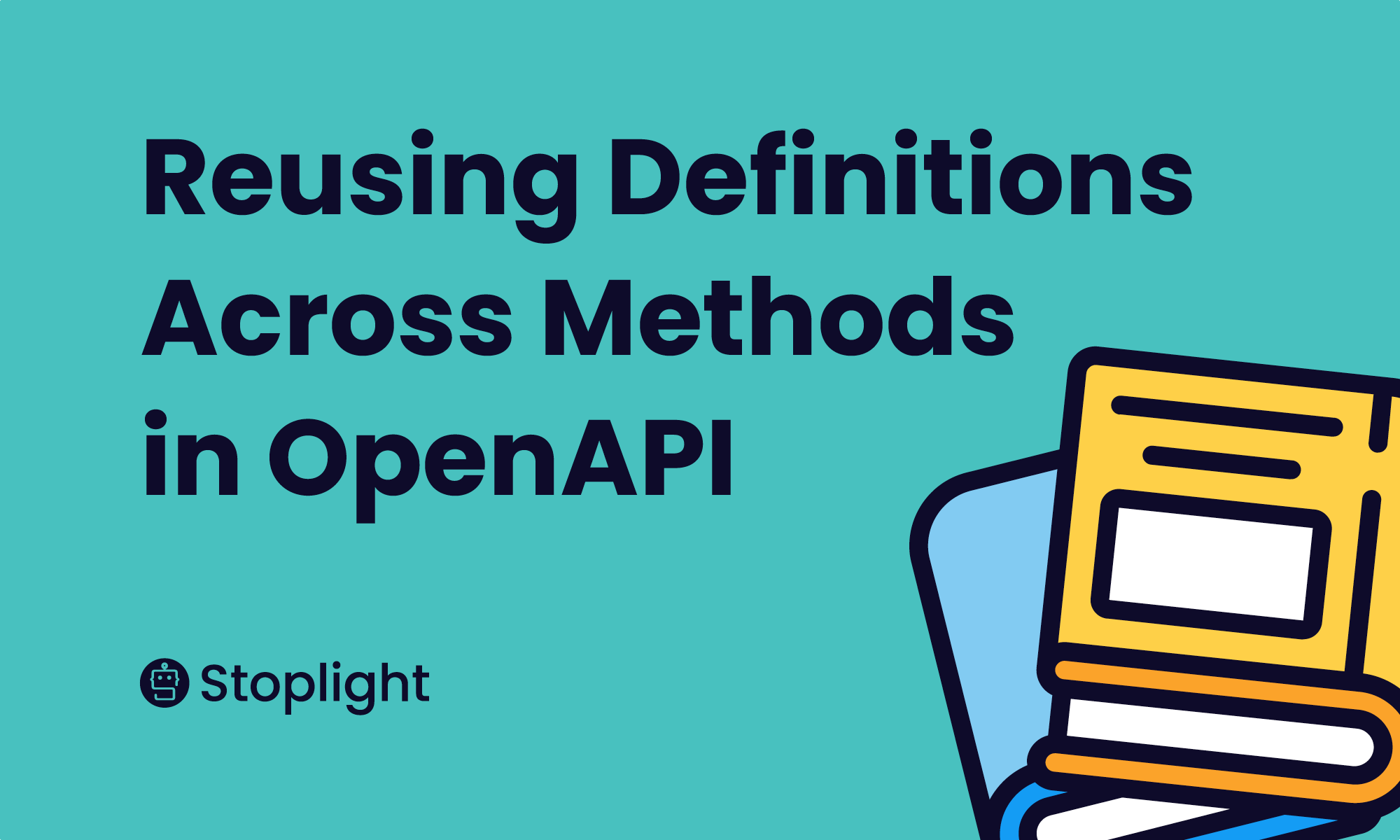 Reusing Definitions Across Methods in OpenAPI