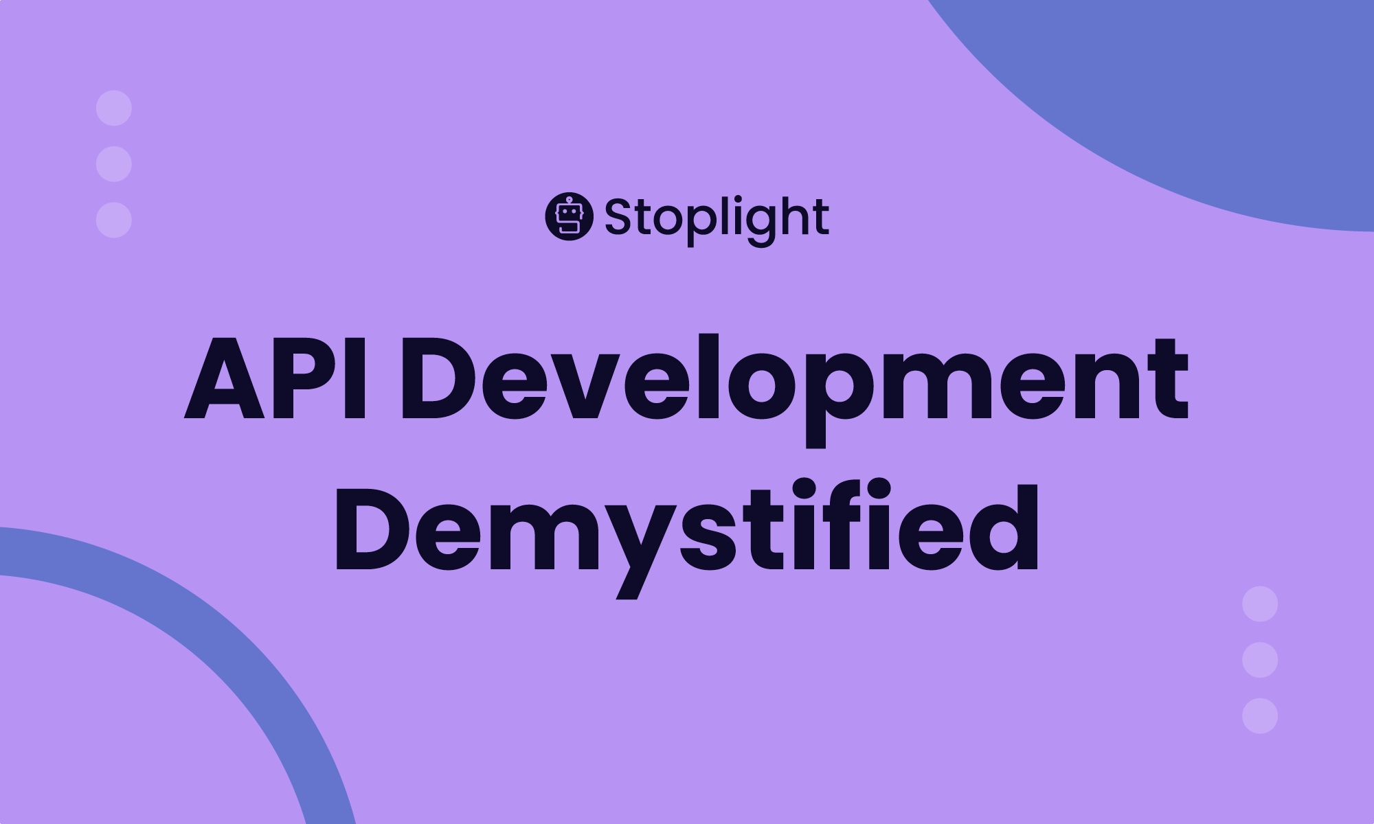 API Development Demystified