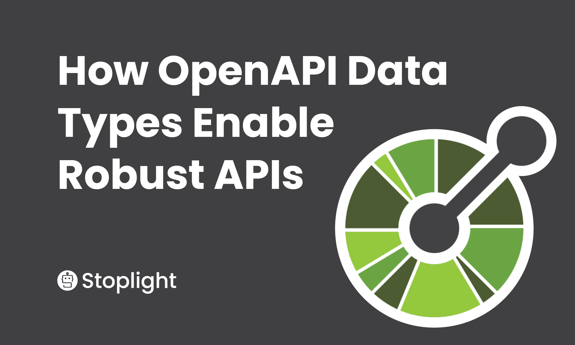 How OpenAPI Data Types Enable Robust APIs