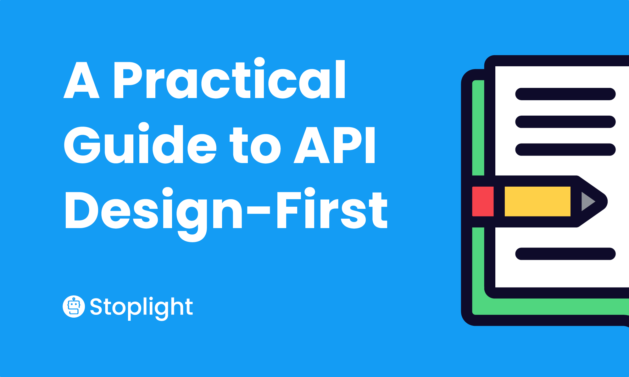 A Practical Guide to API Design-First