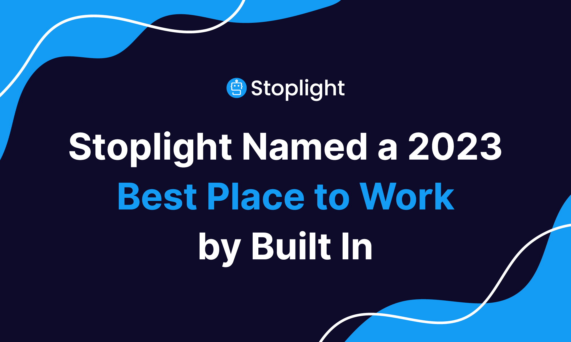 Stoplight Named a 2023 Best Place to Work by Built In