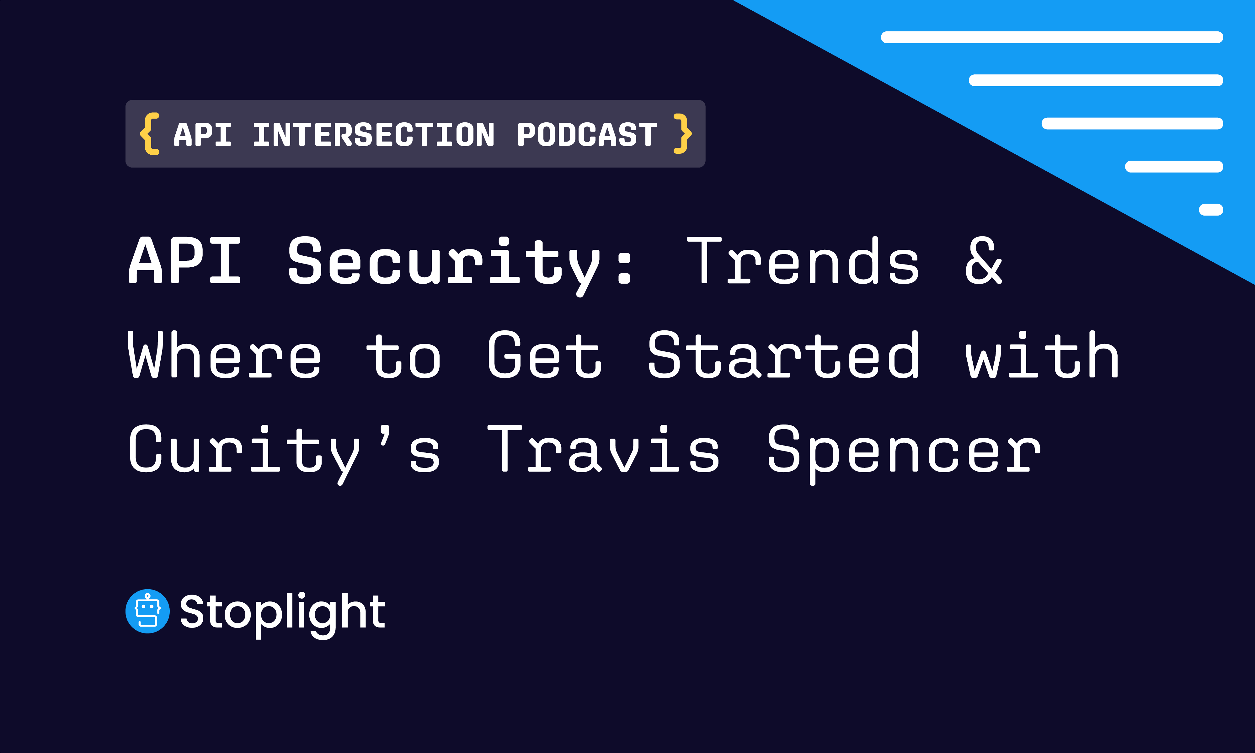 API Security: 3 Trends and Where to Get Started