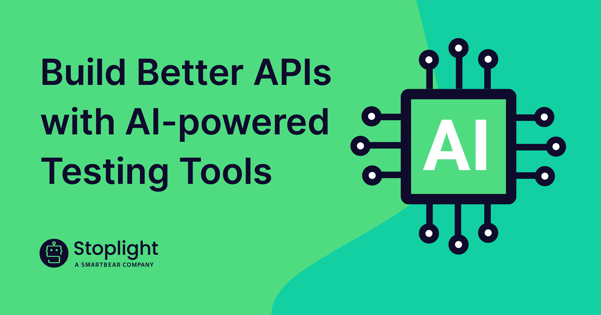 Build Better APIs with AI-Powered Testing Tools