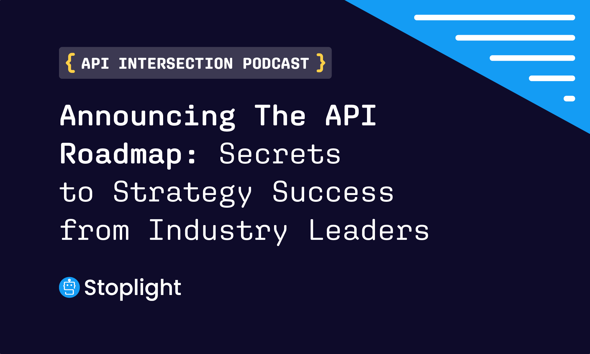 Announcing ‘The API Roadmap: Secrets to Strategy Success from Industry Leaders’