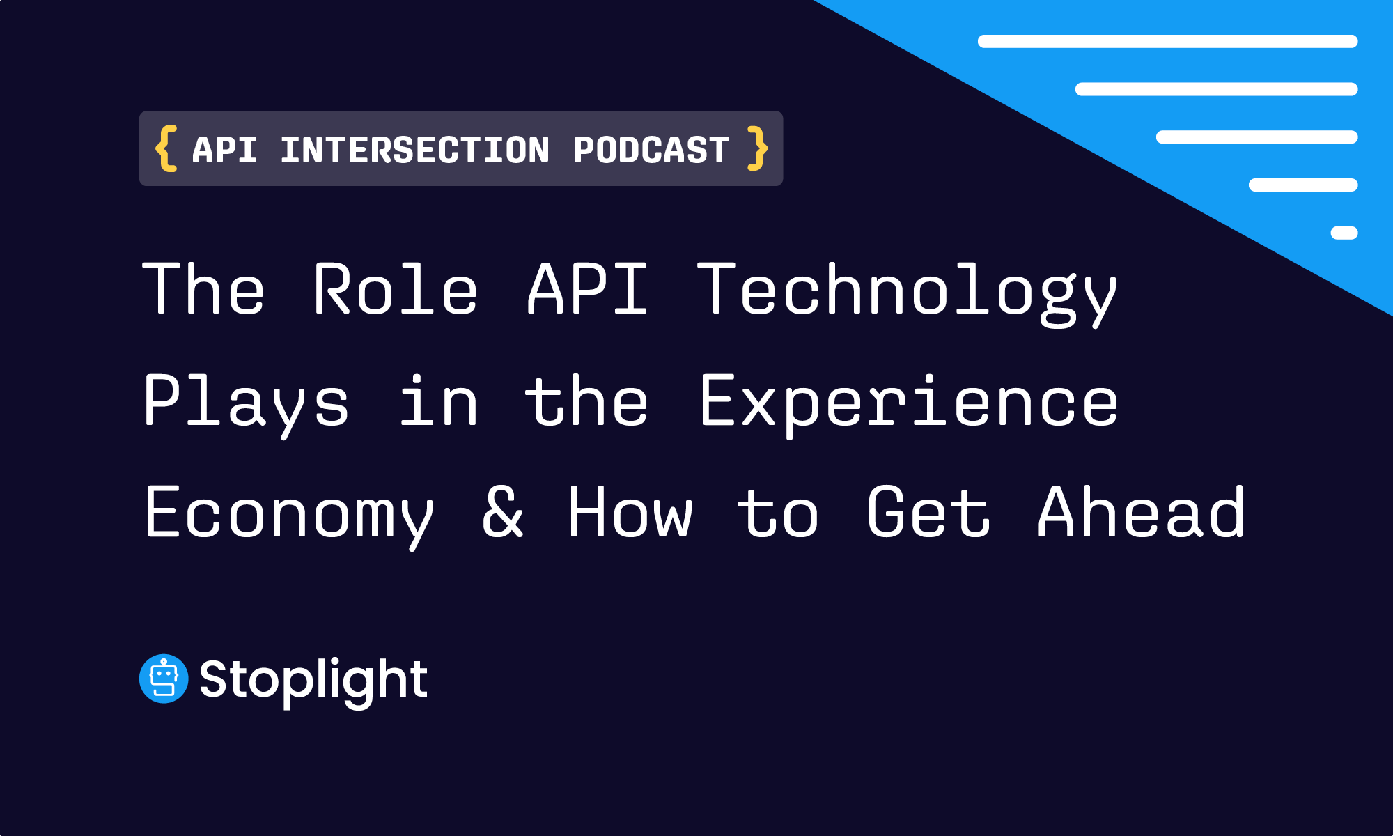 The Role APIs Play in the Experience Economy and How to Get Ahead