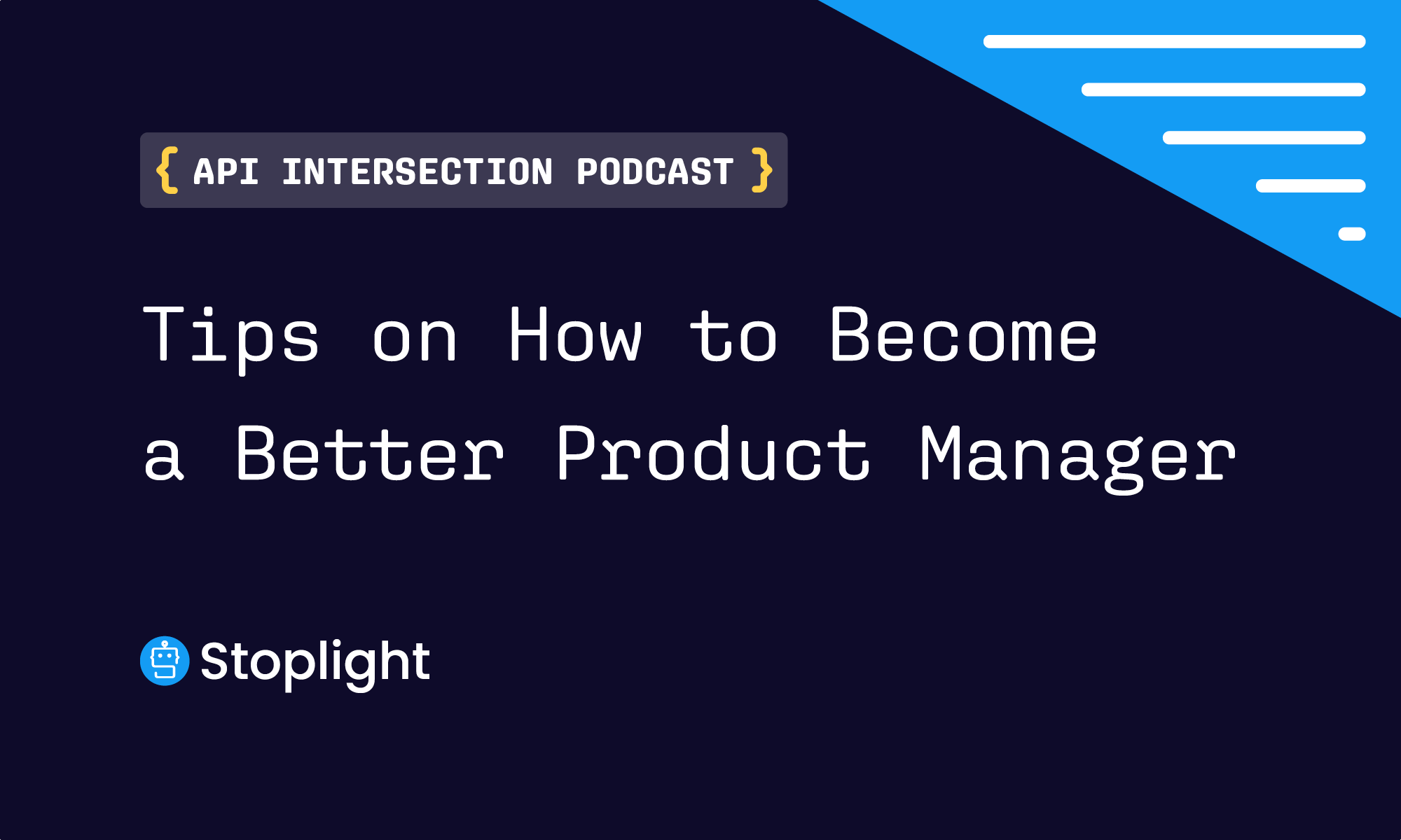 Tips on How to Become a Better Product Manager