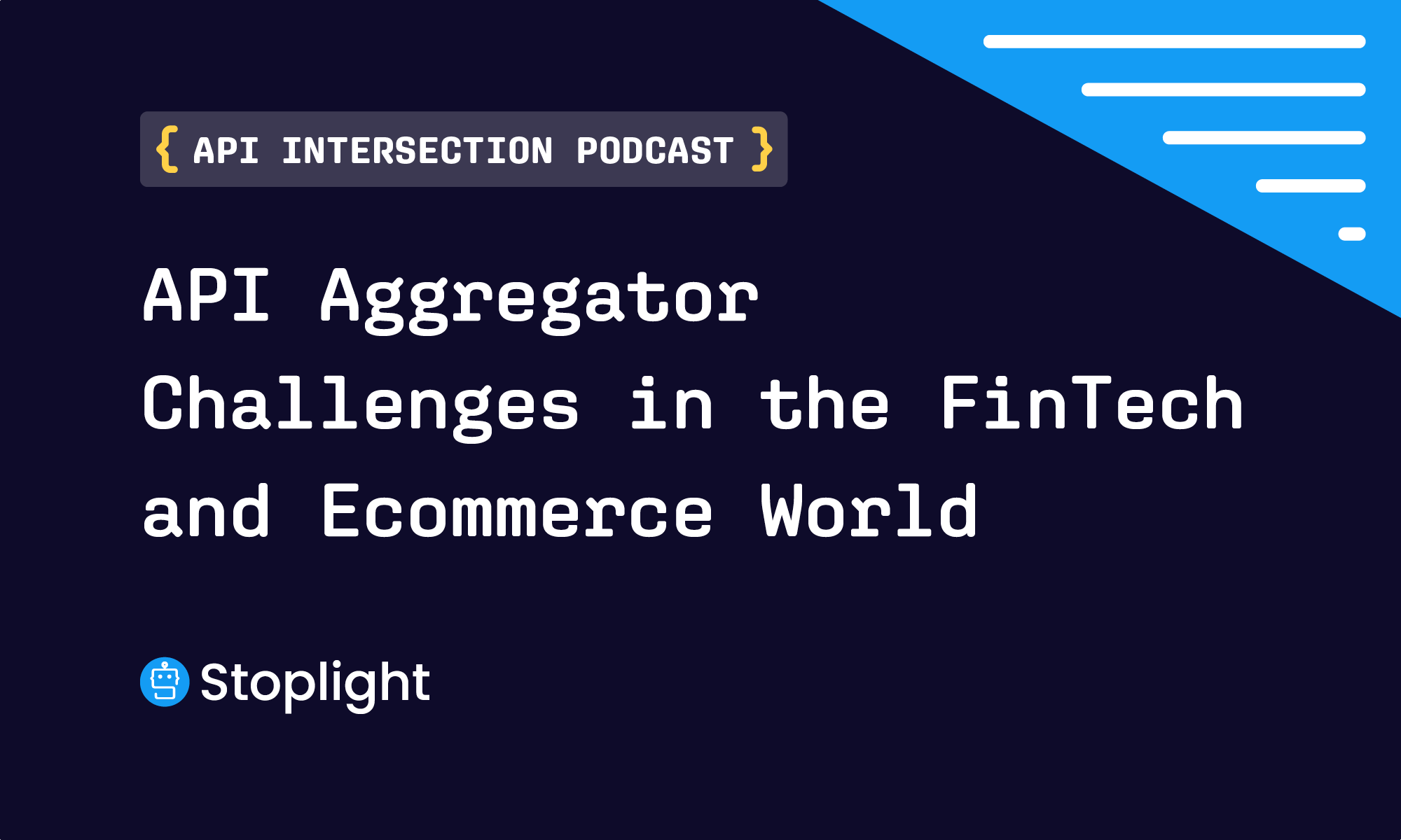 API Aggregator Challenges in the Fintech and eCommerce World