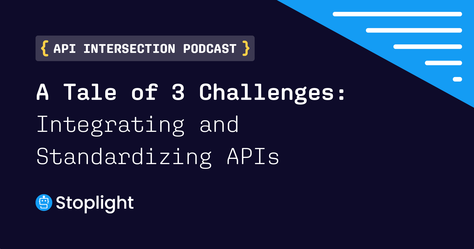 A Tale of 3 Challenges: Integrating and Standardizing APIs
