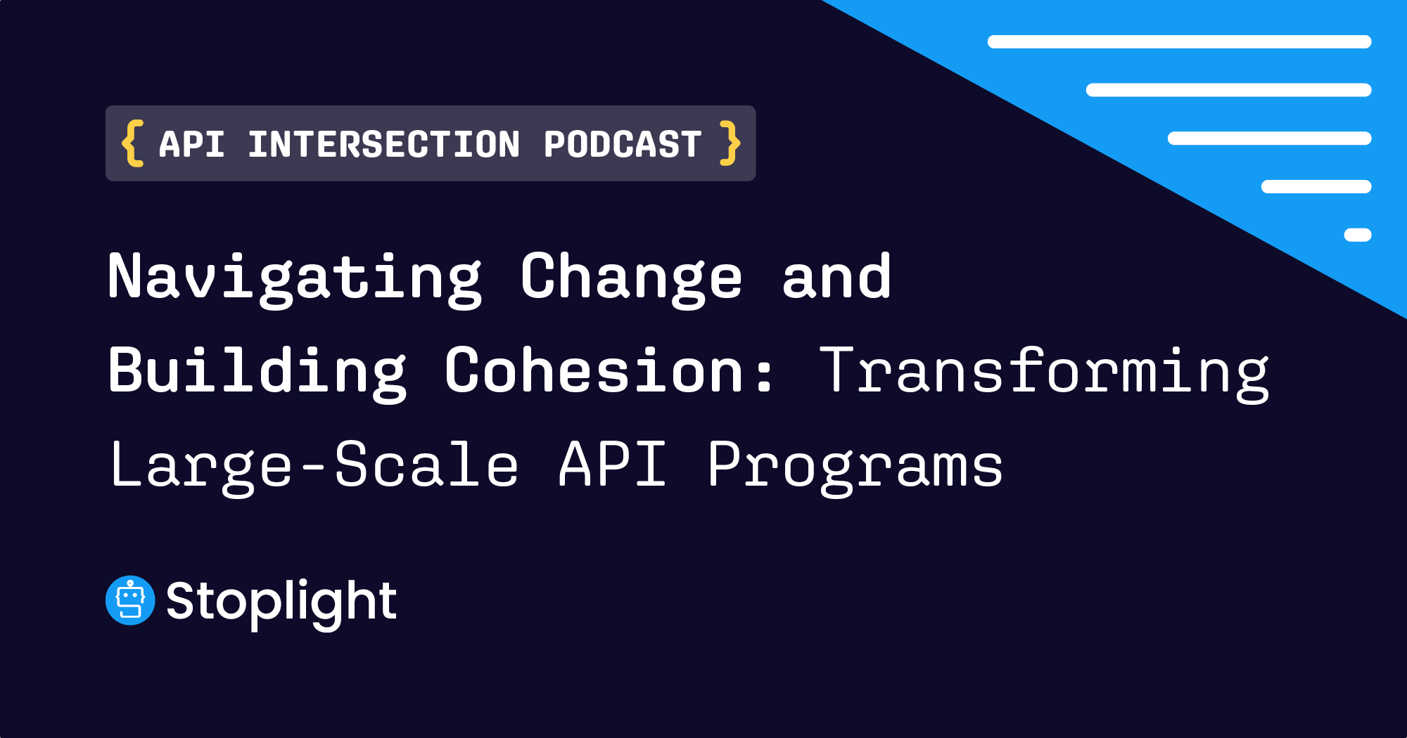 Navigating Change and Cohesion: Transforming Large-Scale API Programs
