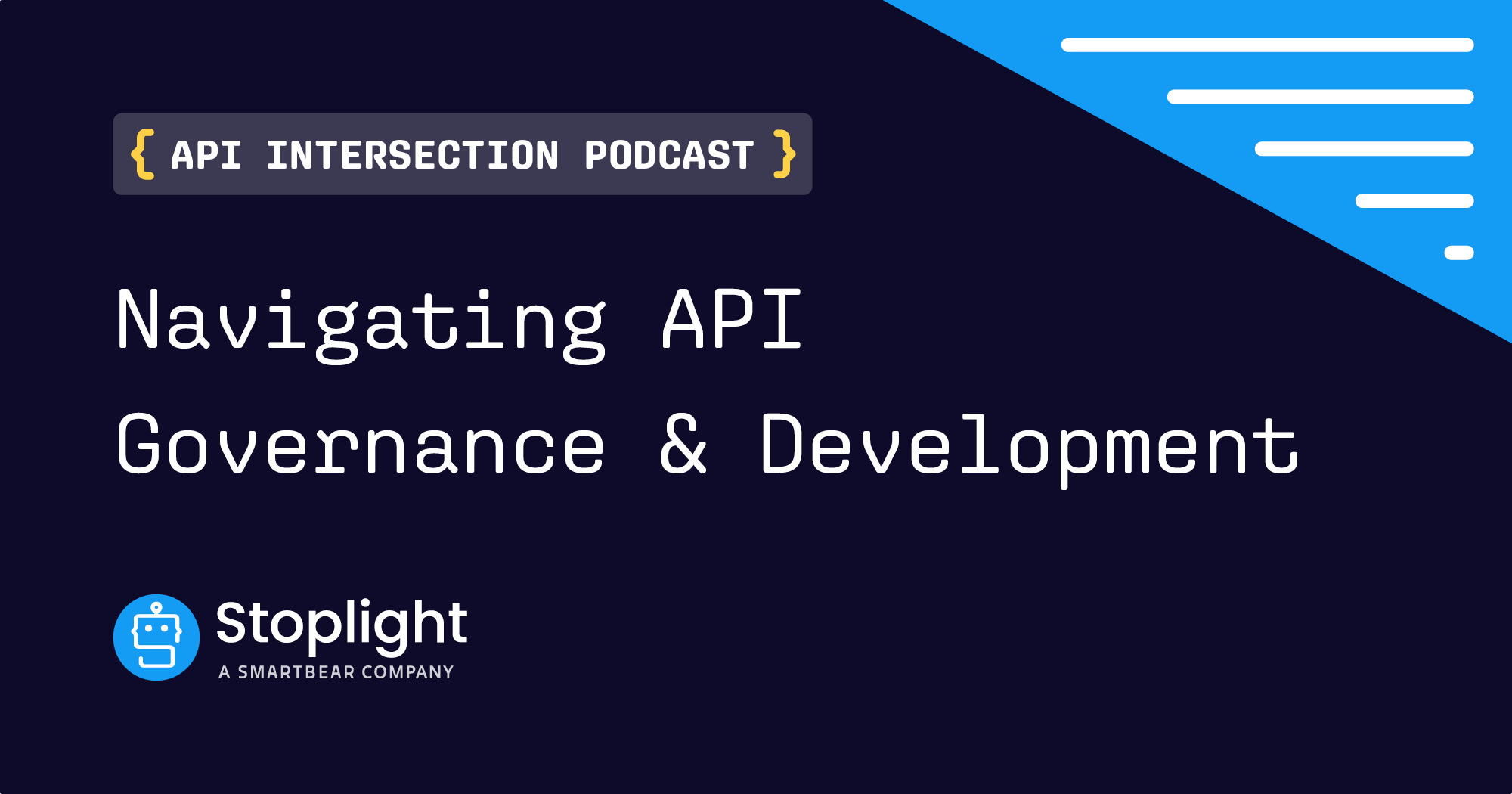 Navigating API Governance & Development
