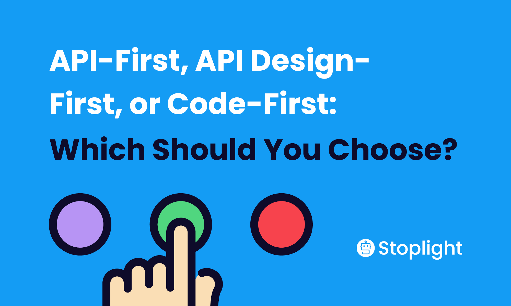 API-First, API Design-First, or Code-First: Which Should You Choose