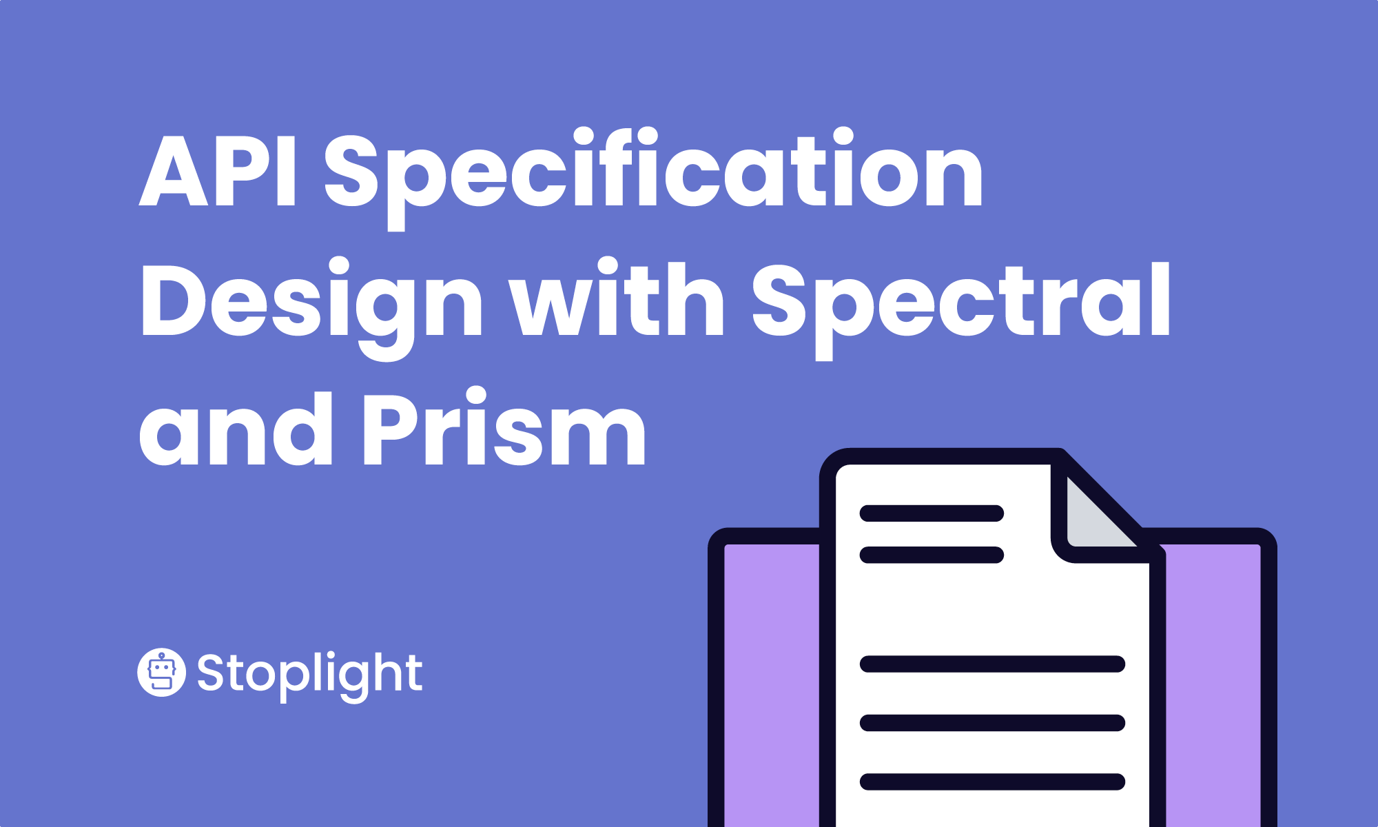 API Specification Design with Spectral and Prism