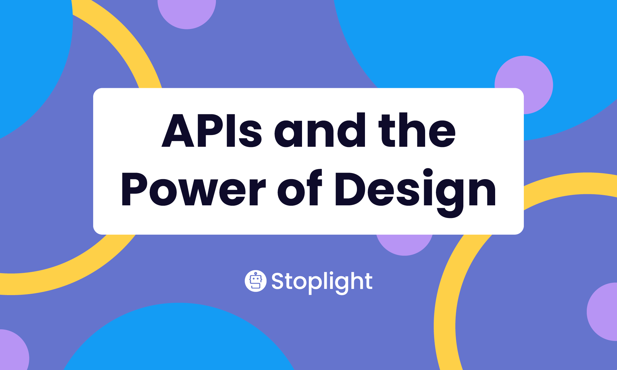 APIs and the Power of Design