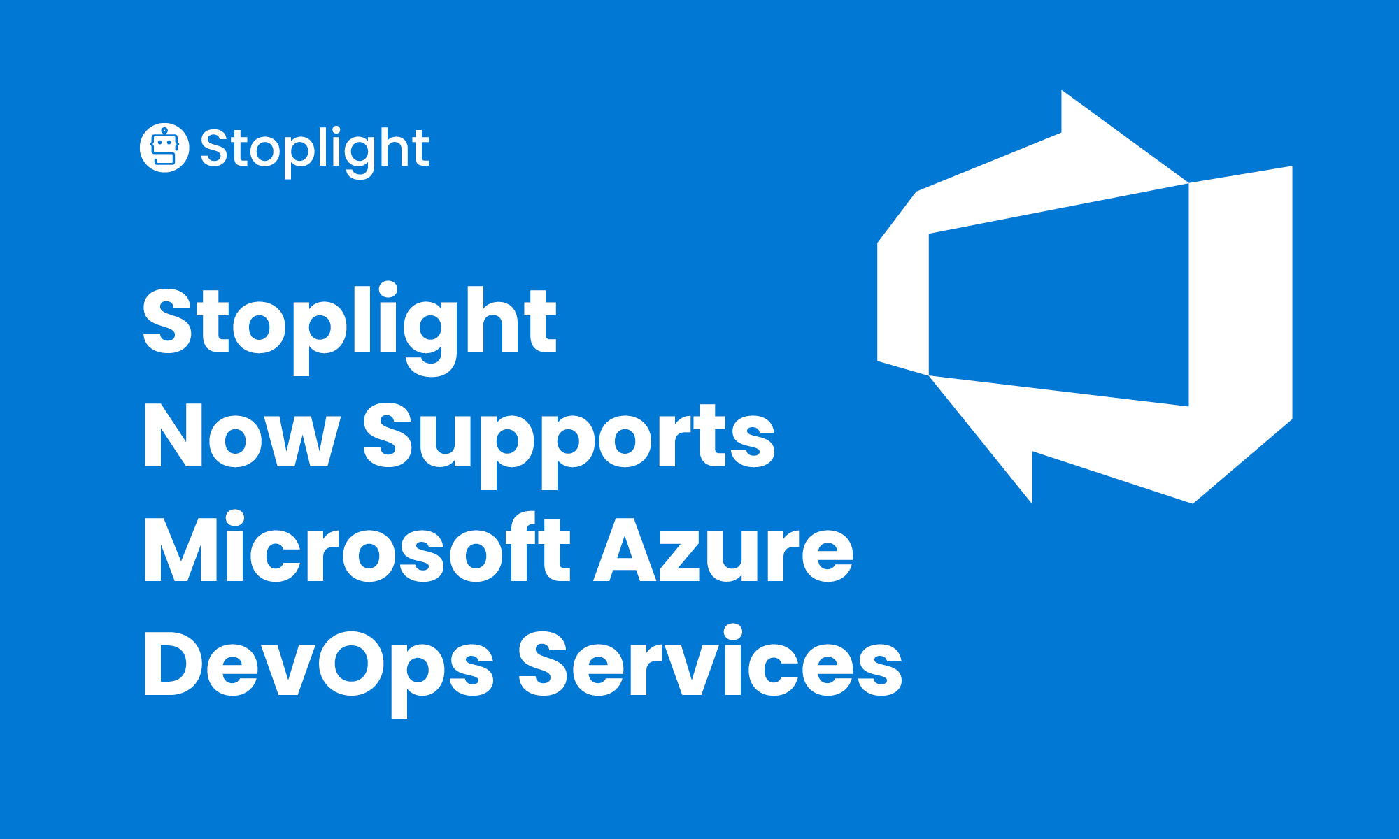 Stoplight and Microsoft Azure DevOps Services Deep Dive
