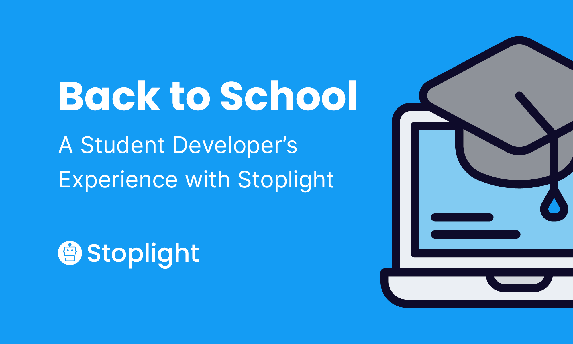 Back to School: a Student Developer’s Experience with Stoplight