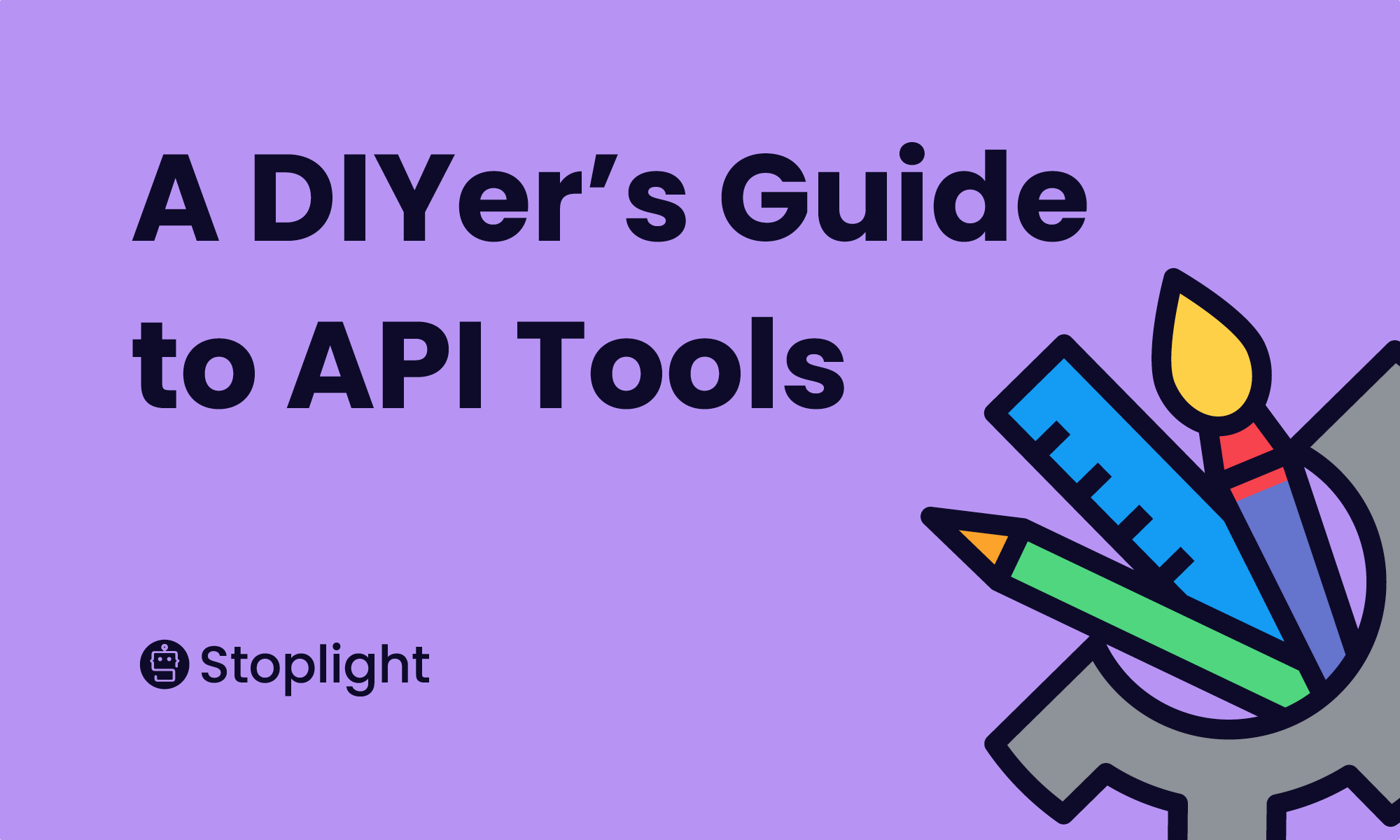 A DIYer’s Guide To API Tools