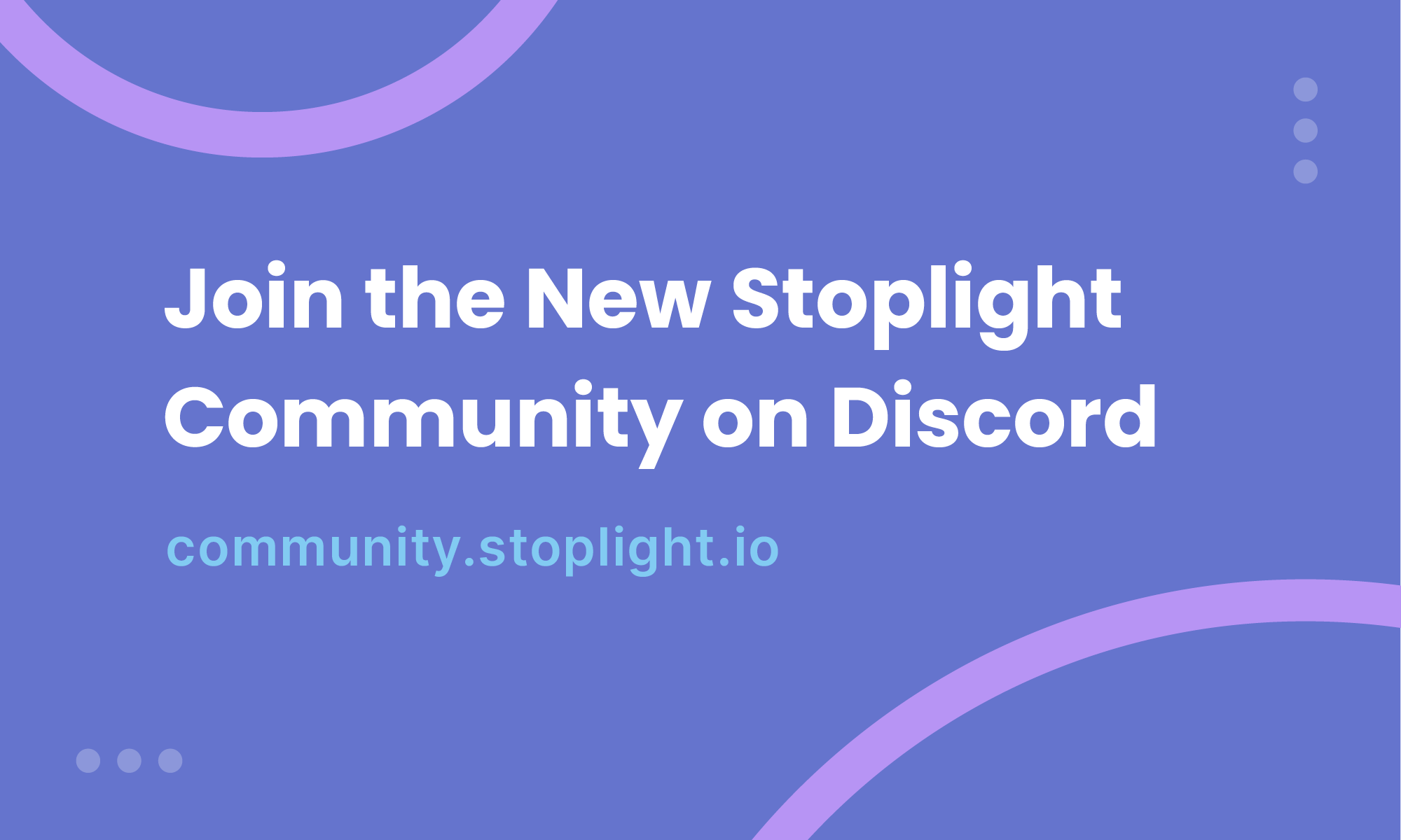 Creating Connections: Join the New Stoplight Community