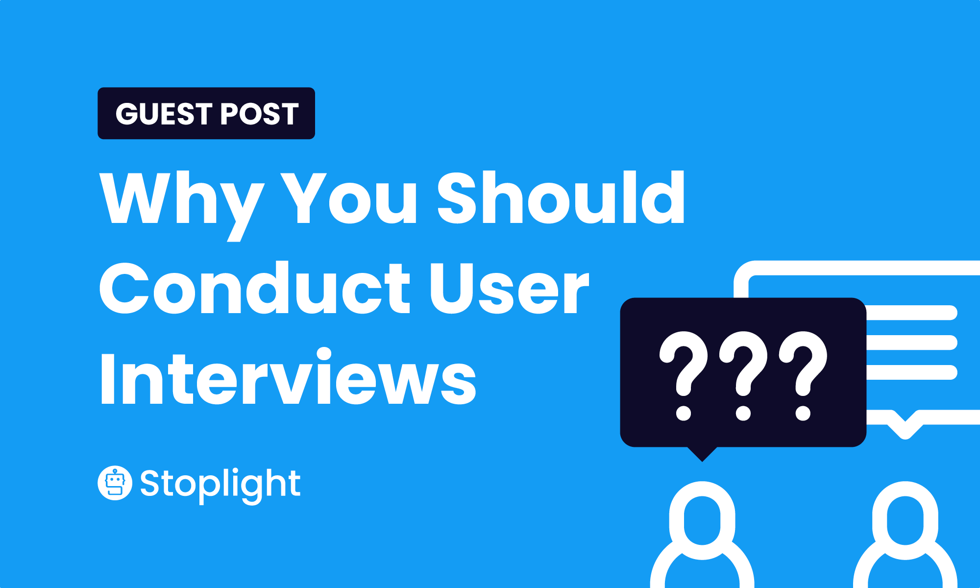 Developer Insights: Why You Should Conduct User Interviews