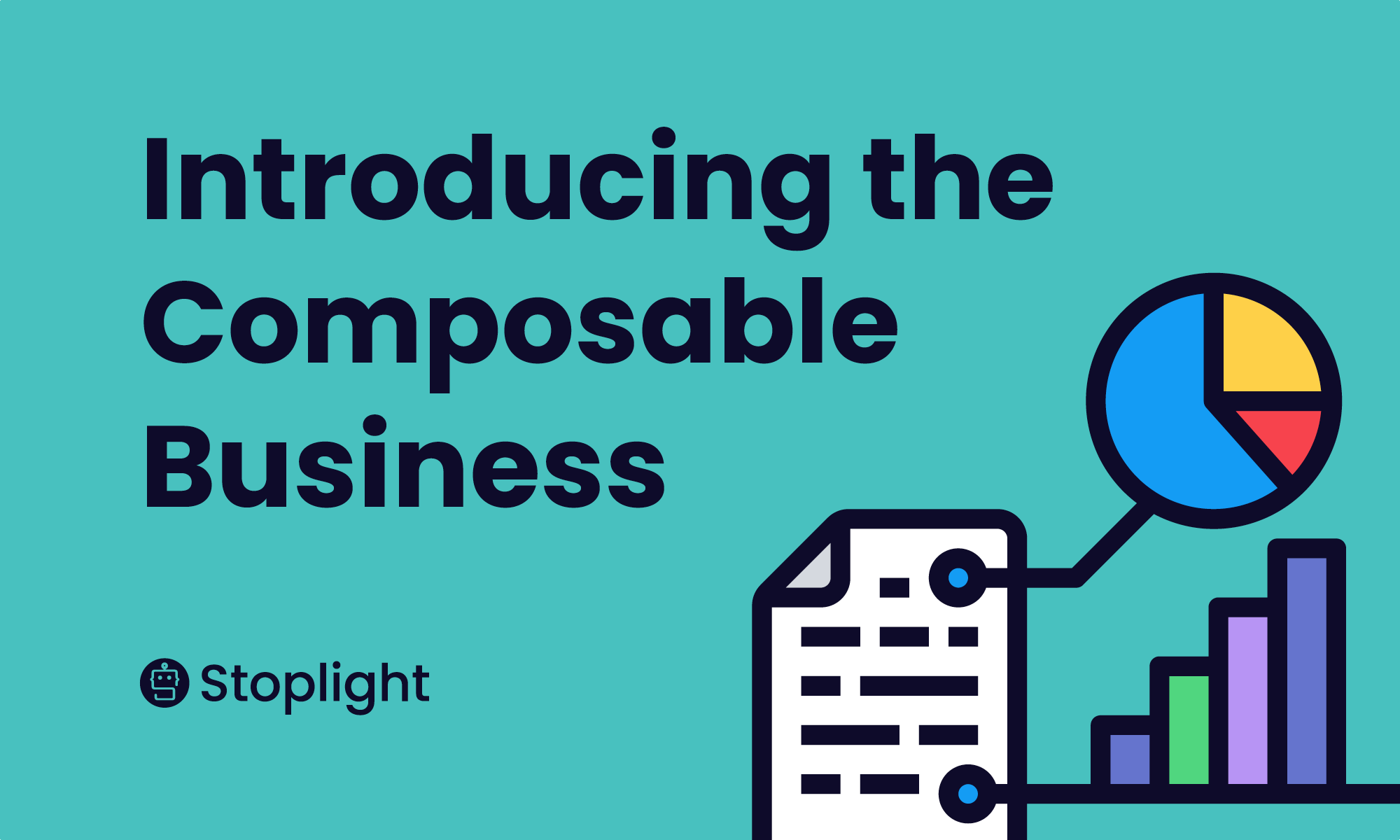 Introducing the Composable Business: How Customer-Centered APIs are Empowering Executives to Open New Markets