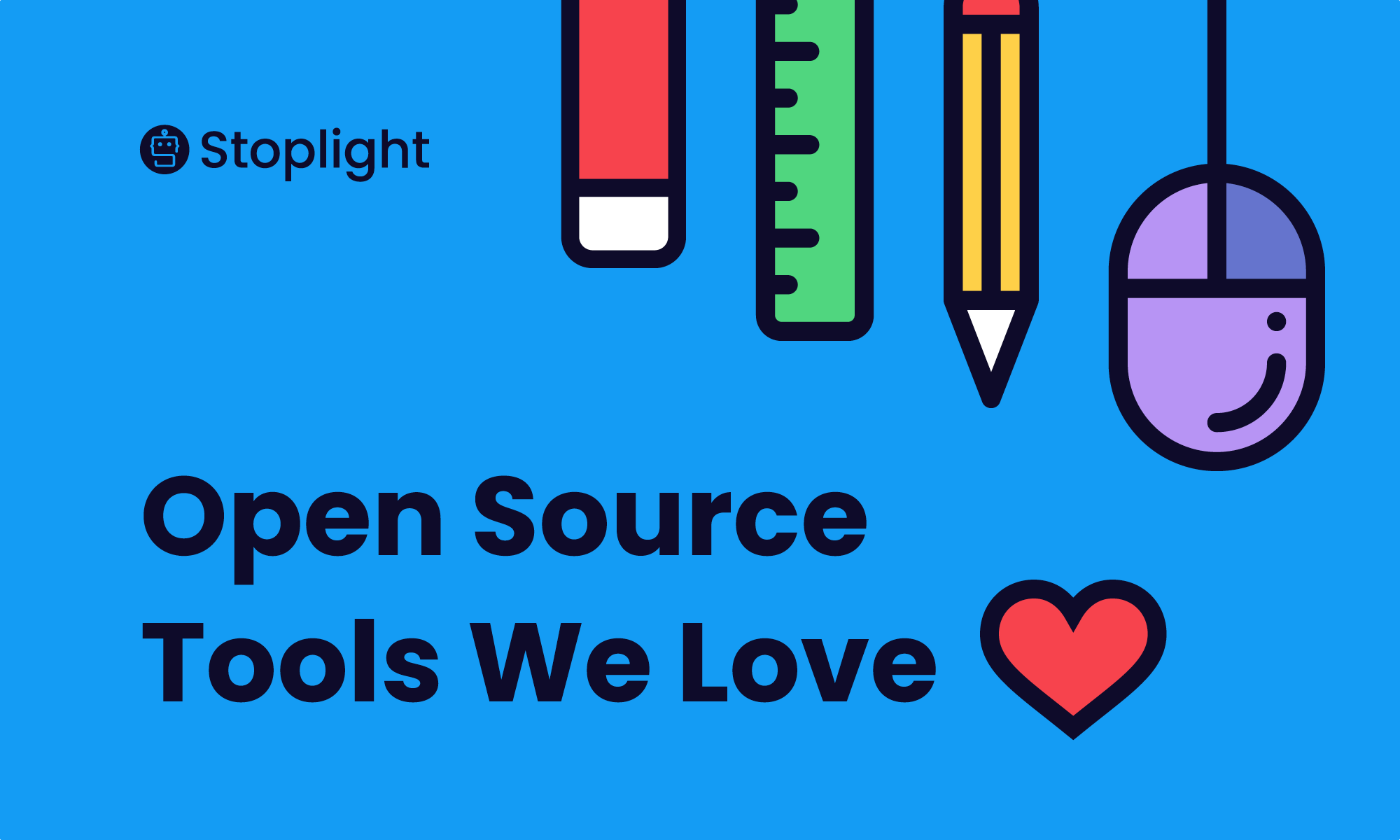Open-Source Tools We Love