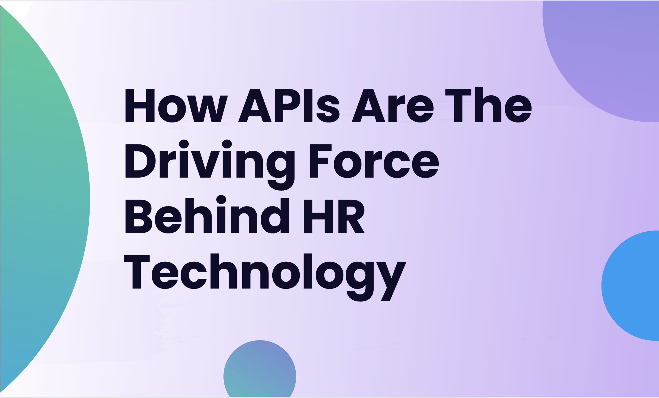 The Foundation of Remote Work: APIs Drive HR Technology