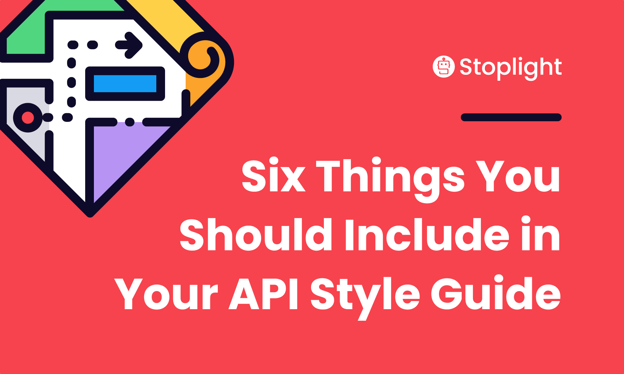 Six Things You Should Include in Your API Style Guide