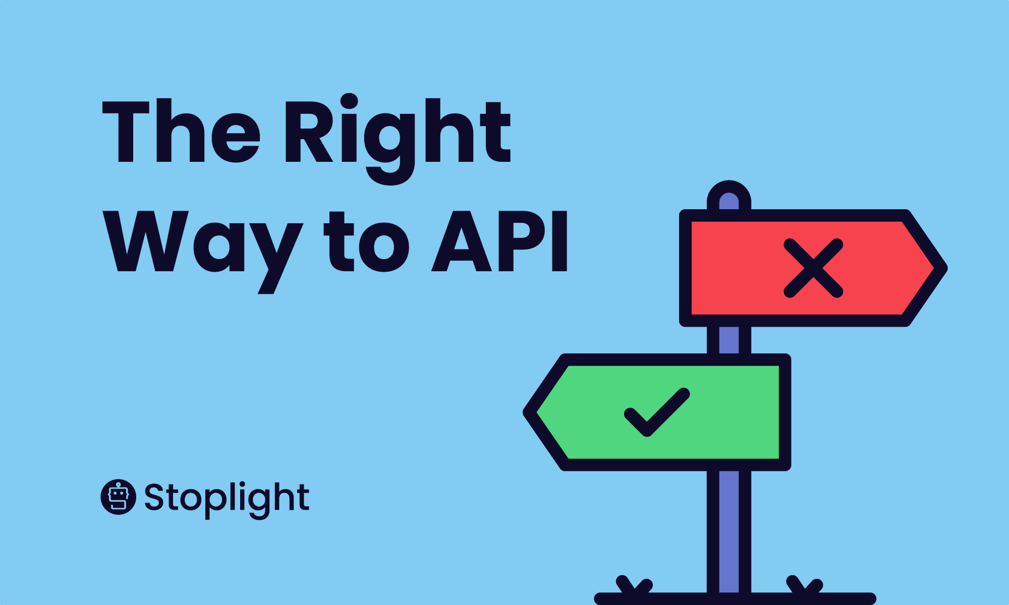 The Right Way to API