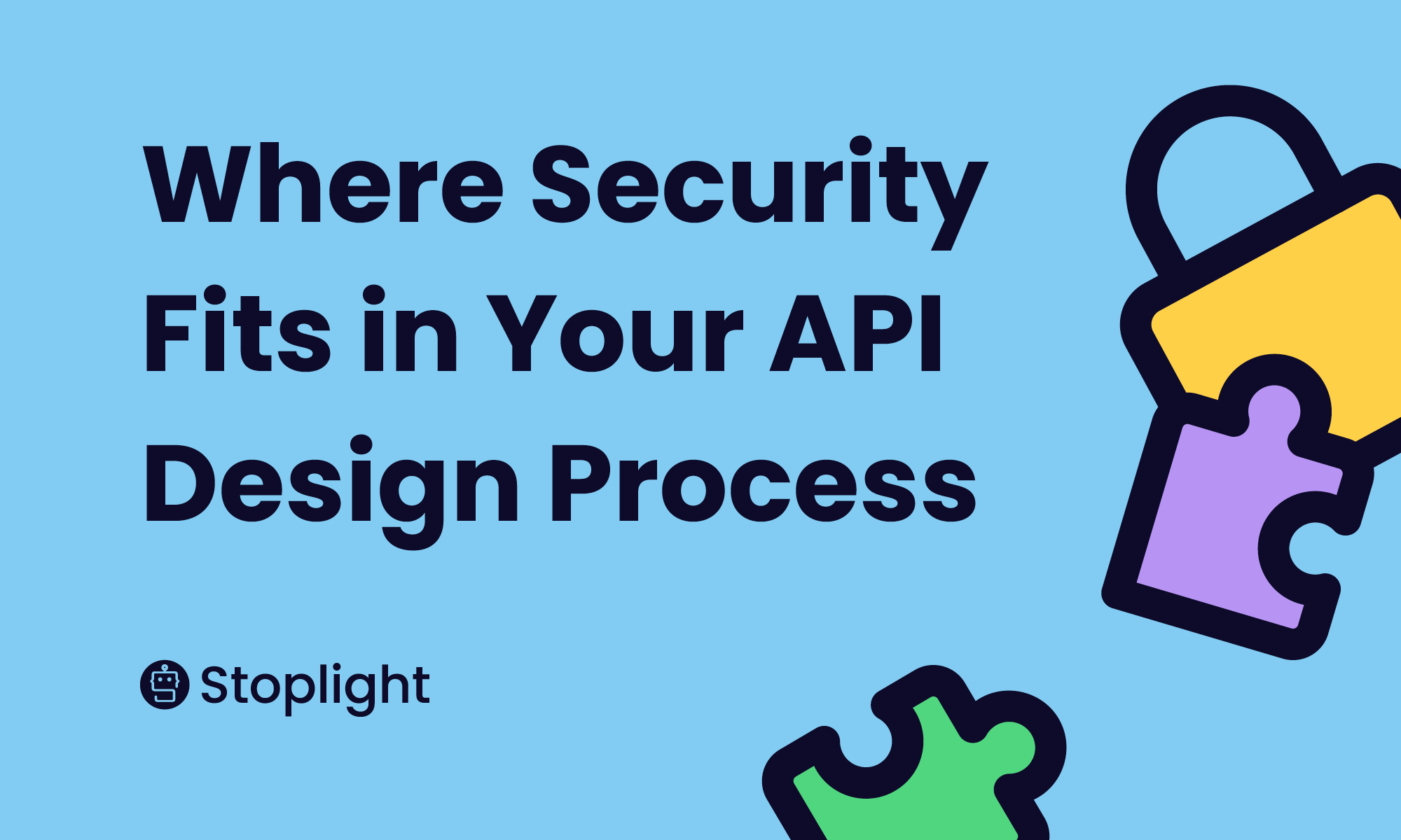 Where Security Fits in Your API Design Process