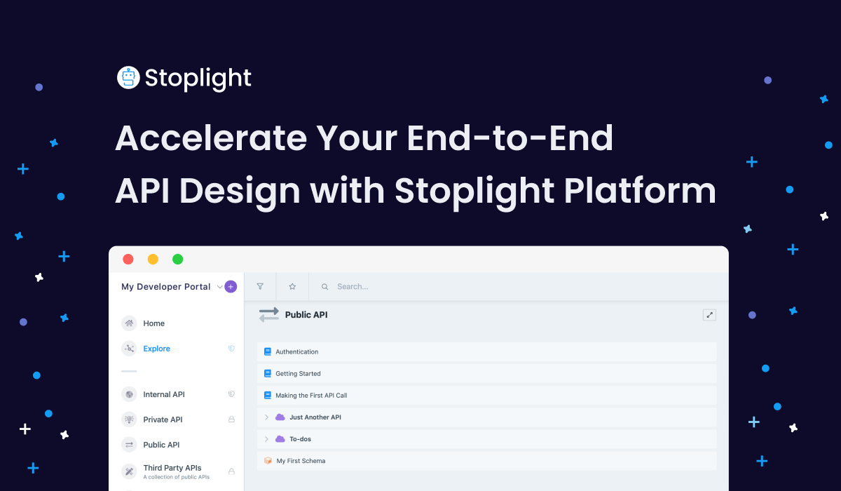 Accelerate Your End-to-End API Design with Stoplight Platform