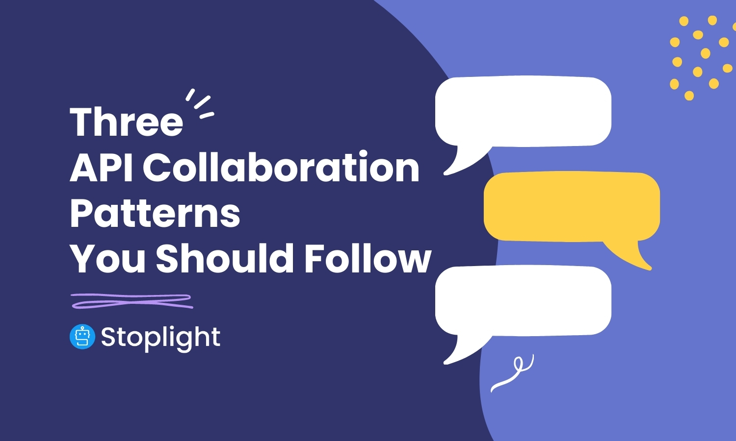Three API Collaboration Patterns You Should Follow