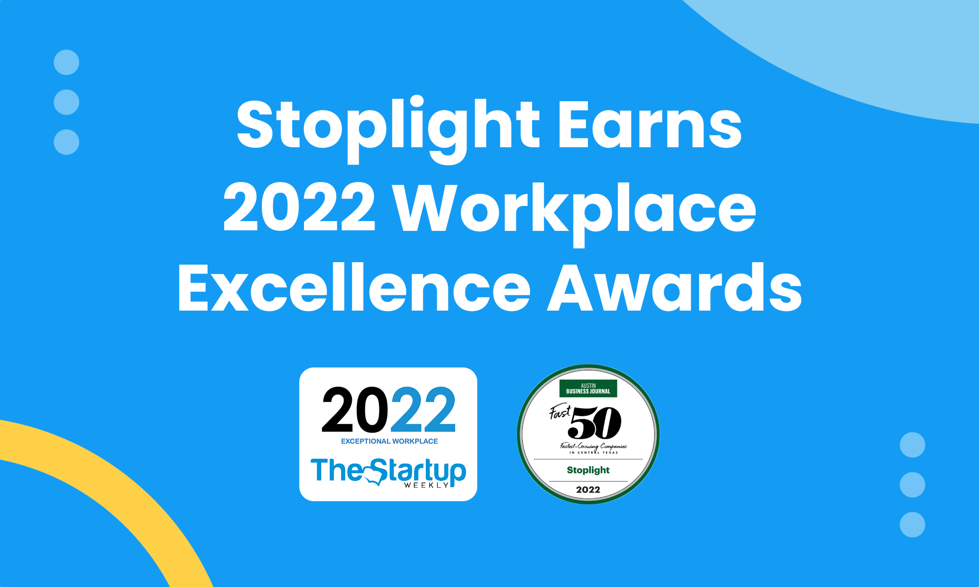 Stoplight Earns 2022 Workplace Excellence Awards
