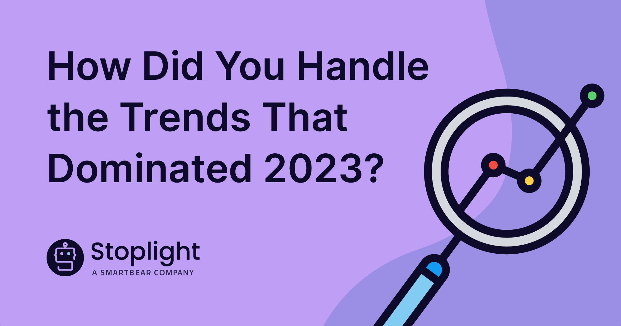 How Did You Handle the Trends That Dominated 2023?