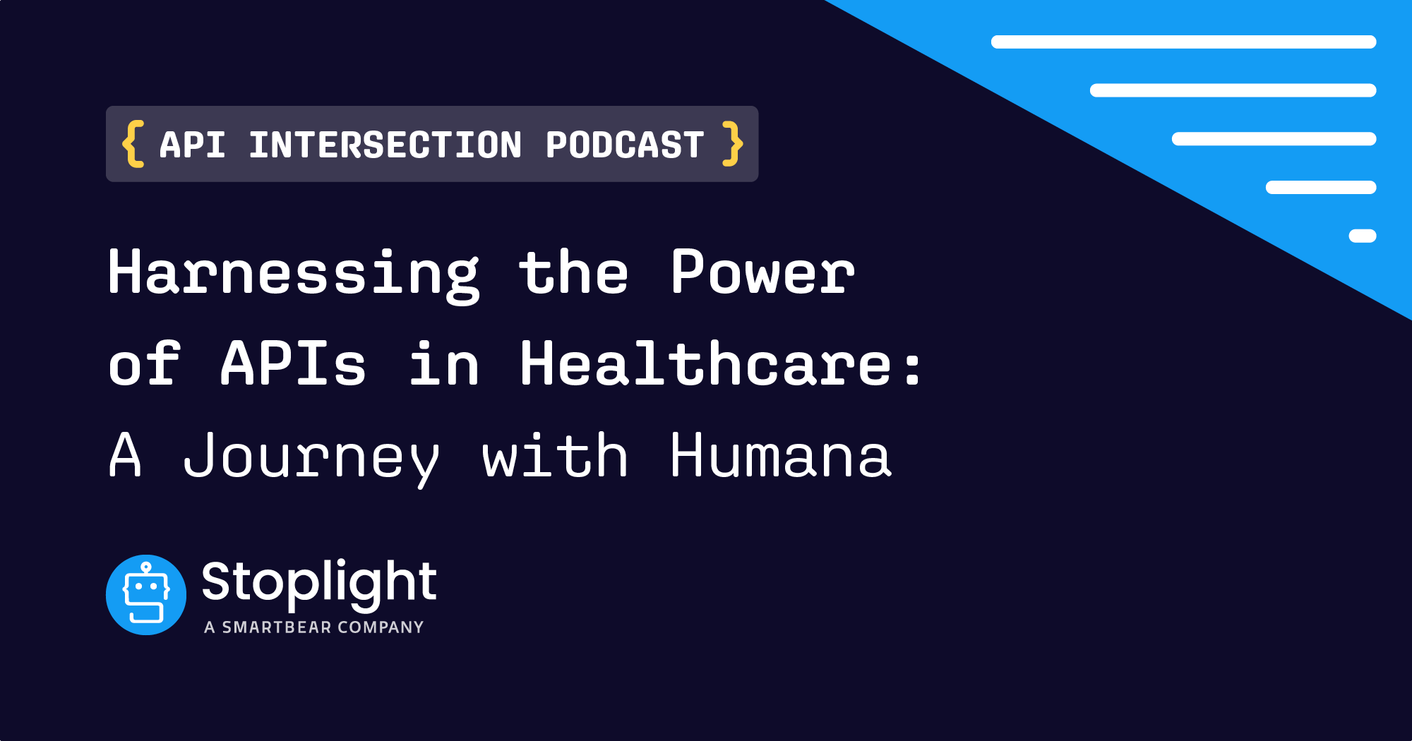 Harnessing the Power of APIs in Healthcare: A Journey with Humana